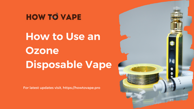 How to Use an Ozone Disposable Vape: Unraveling the Truth updated in (2024)