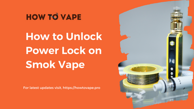 How to Unlock Power Lock on Smok Vape